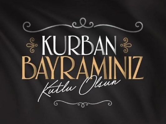 KURBAN BAYRAMINUZ KUTLU OLSUN